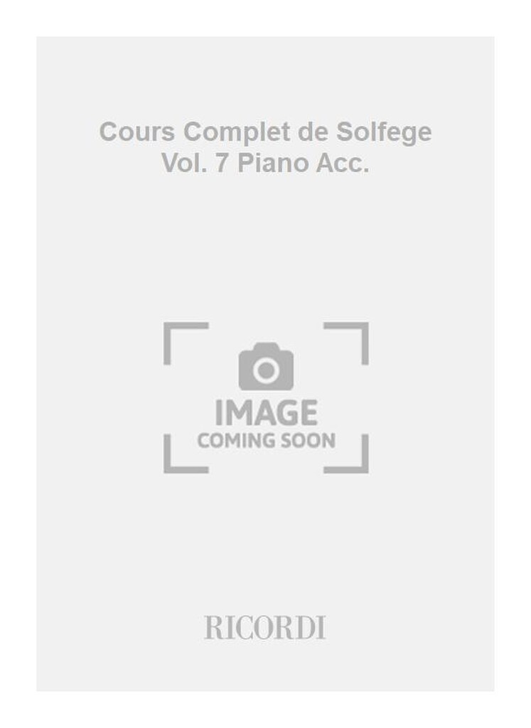 Cours Complet de Solfege Vol. 7 Piano Acc.